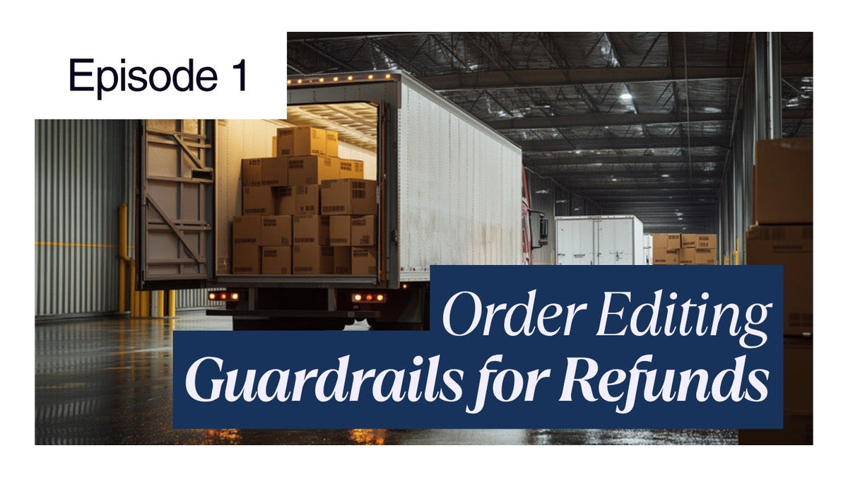 The Order Editing Guardrails That Keep Self-Service From Becoming a Refund Loophole